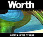 Worth Business eBooks: Calling in the Troops